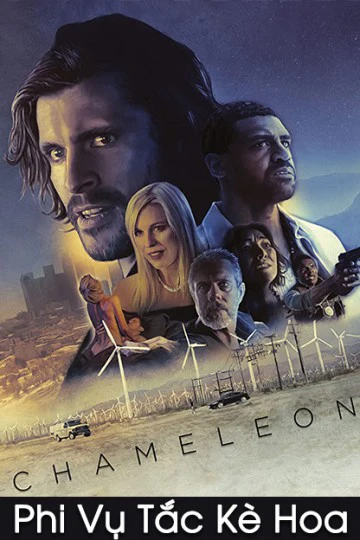 Phi Vụ Tắc Kè Hoa | Chameleon (2019) Phi Vụ Tắc Kè Hoa | Chameleon (2019)
